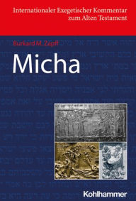 Title: Micha, Author: Burkard M Zapff