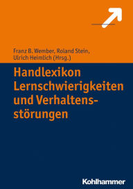 Title: Handlexikon Lernschwierigkeiten und Verhaltensstörungen, Author: Franz B. Wember