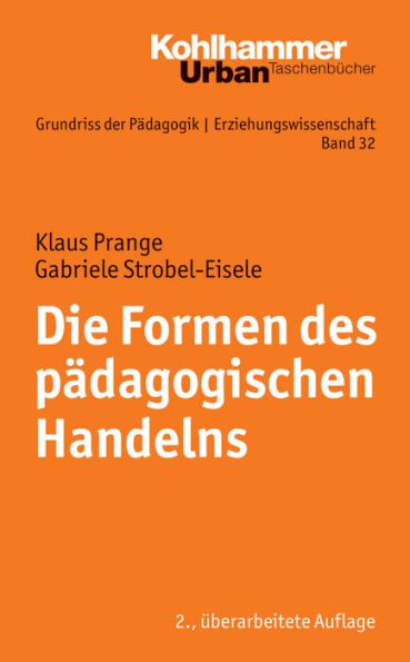 Die Formen des padagogischen Handelns