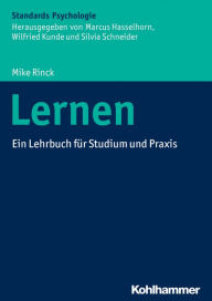 Title: Lernen: Ein Lehrbuch fur Studium und Praxis, Author: Mike Rinck