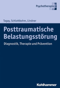 Title: Posttraumatische Belastungsstorung: Diagnostik, Therapie und Pravention, Author: Marion Lindner