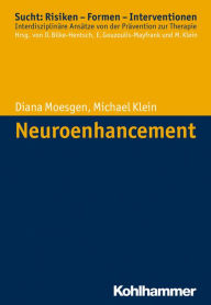 Title: Neuroenhancement, Author: Diana Moesgen