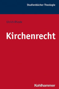 Title: Kirchenrecht, Author: Ulrich Rhode