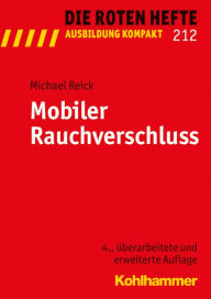 Title: Mobiler Rauchverschluss, Author: Michael Reick