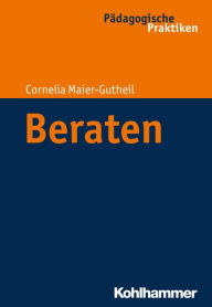 Title: Beraten, Author: Cornelia Maier-Gutheil