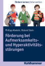 Forderung bei Aufmerksamkeits- und Hyperaktivitatsstorungen