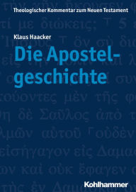 Title: Die Apostelgeschichte, Author: Klaus Haacker