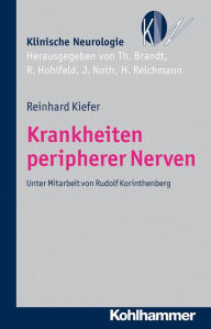 Title: Krankheiten peripherer Nerven, Author: Reinhard Kiefer