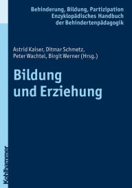 Title: Bildung und Erziehung, Author: Astrid Kaiser