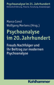 Title: Psychoanalyse im 20. Jahrhundert: Freuds Nachfolger und ihr Beitrag zur modernen Psychoanalyse, Author: Thomas Aichhorn