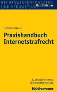 Download google ebooks online Praxishandbuch Internetstrafrecht 9783170285866 ePub PDF by Phillip Brunst, Marco Gercke