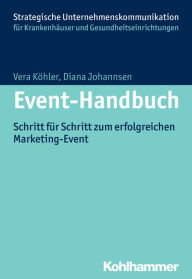 Title: Event-Handbuch: Schritt fur Schritt zum erfolgreichen Marketing-Event, Author: Diana Johannsen