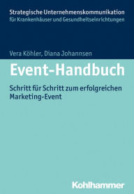 Title: Event-Handbuch: Schritt für Schritt zum erfolgreichen Marketing-Event, Author: Vera Köhler