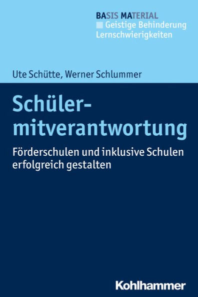 Schulermitverantwortung: Forderschulen und inklusive Schulen erfolgreich gestalten
