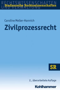 Title: Zivilprozessrecht, Author: Caroline Meller-Hannich