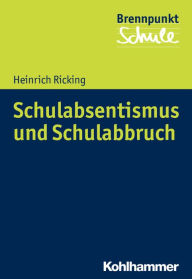 Title: Schulabsentismus und Schulabbruch: Grundlagen - Diagnostik - Pravention, Author: Tobias Hagen