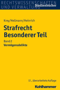 Title: Strafrecht Besonderer Teil: Band 2: Vermogensdelikte, Author: Manfred Heinrich