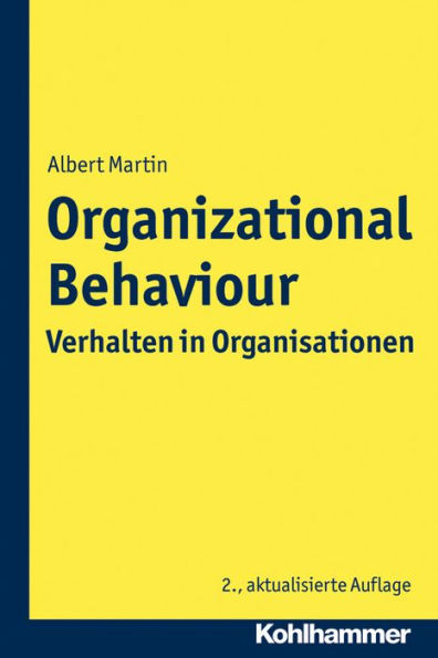 Organizational Behaviour - Verhalten Organisationen