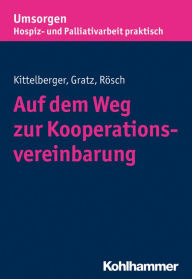 Title: Auf dem Weg zur Kooperationsvereinbarung, Author: Frank Kittelberger