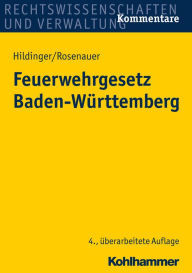 Title: Feuerwehrgesetz Baden-Württemberg, Author: Gerhard Hildinger