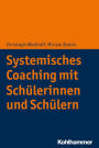 Systemisches Coaching mit Schülerinnen und Schülern