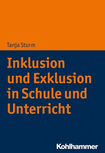 Inklusion und Exklusion Schule Unterricht: Leistung - Differenz Behinderung