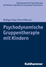 Psychodynamische Gruppentherapie mit Kindern