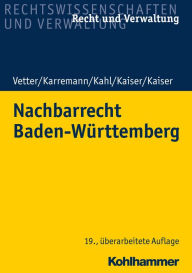 Title: Nachbarrecht Baden-Württemberg, Author: Christian Kaiser