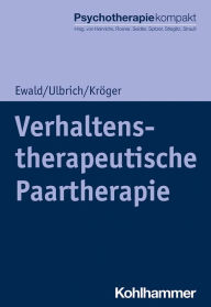 Title: Verhaltenstherapeutische Paartherapie, Author: Elisa Ewald