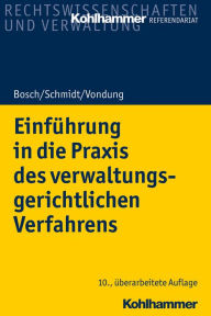 Title: Einführung in die Praxis des verwaltungsgerichtlichen Verfahrens, Author: Rolf R. Vondung