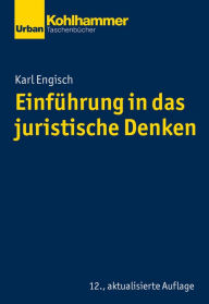 Title: Einführung in das juristische Denken, Author: Karl Engisch