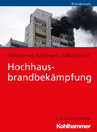 Title: Hochhausbrandbekämpfung, Author: Florentin von Kaufmann