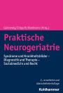 Praktische Neurogeriatrie: Syndrome und Krankheitsbilder - Diagnostik und Therapie - Sozialmedizin und Recht