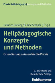 Title: Heilpädagogische Konzepte und Methoden: Orientierungswissen für die Praxis, Author: Sabine Schäper