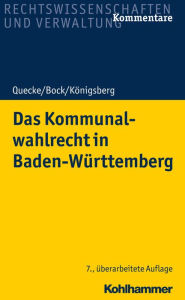 Title: Das Kommunalwahlrecht in Baden-Württemberg, Author: Albrecht Quecke