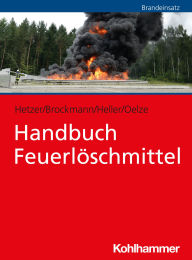 Title: Handbuch Feuerlöschmittel, Author: Ralf Hetzer