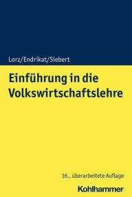Title: Einführung in die Volkswirtschaftslehre, Author: Oliver Lorz