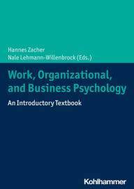 Title: Work, Organizational, and Business Psychology: An Introductory Textbook, Author: Hannes Zacher