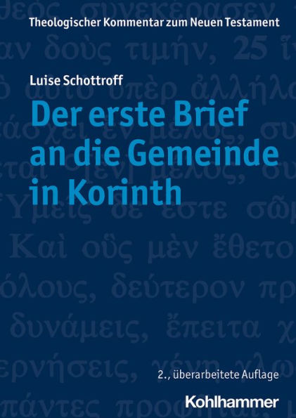 Der erste Brief an die Gemeinde in Korinth: verantwortet und mit einem Vorwort von Claudia Janssen