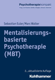 Title: Mentalisierungsbasierte Psychotherapie (MBT), Author: Sebastian Euler