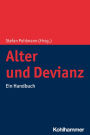 Alter und Devianz: Ein Handbuch