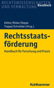 Title: Rechtsstaatsförderung: Handbuch für Forschung und Praxis, Author: Matthias Kötter