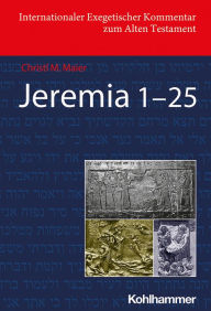 Title: Jeremia 1-25, Author: Christl Maier