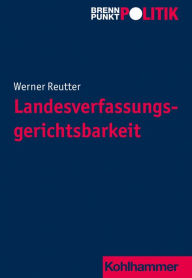 Title: Landesverfassungsgerichtsbarkeit, Author: Werner Reutter