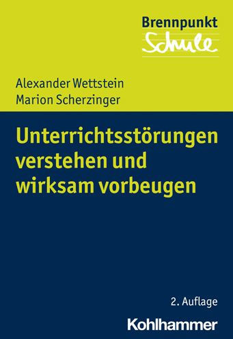 Unterrichtsstorungen verstehen und wirksam vorbeugen