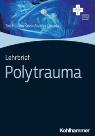 Title: Lehrbrief Polytrauma, Author: Kevin Alvarez Losada