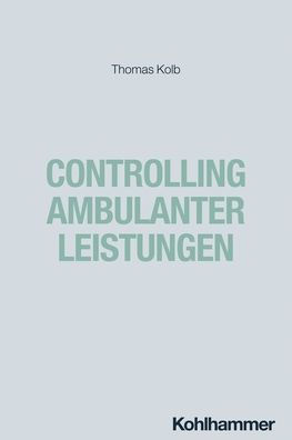 Controlling ambulanter Leistungen