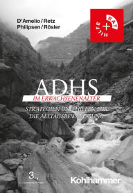 Title: ADHS im Erwachsenenalter: Strategien und Hilfen für die Alltagsbewältigung, Author: Roberto D'Amelio