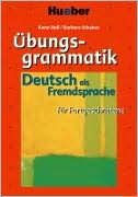 Title: Übungsgrammatik Deutsch als Fremdsprache für Fortgeschrittene, Author: Karin Hall