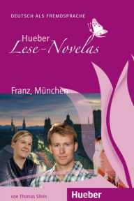 Title: Franz, München: Deutsch als Fremdsprache / EPUB-Download, Author: Thomas Silvin